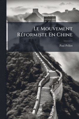 bokomslag Mouvement RÃ(c)formiste En Chine