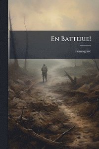 bokomslag En Batterie!