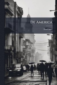 bokomslag De America