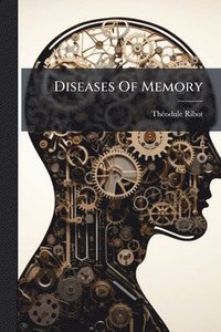 bokomslag Diseases Of Memory