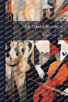 bokomslag Dama Blanca
