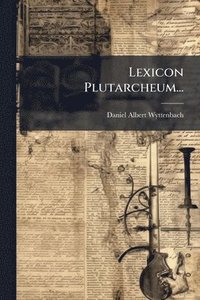 bokomslag Lexicon Plutarcheum...