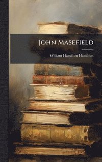 bokomslag John Masefield