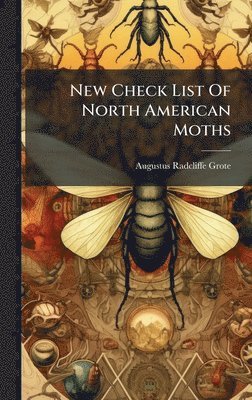 New Check List Of North American Moths