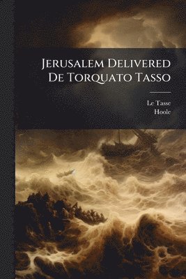 bokomslag Jerusalem Delivered De Torquato Tasso