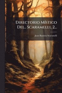 bokomslag Directorio MÃ-stico Del.. Scaramelli, 2...