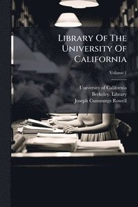 bokomslag Library Of The University Of California