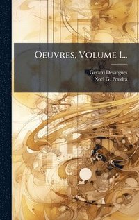 bokomslag Oeuvres, Volume 1...