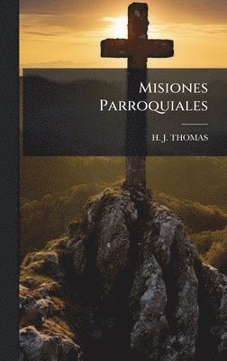 bokomslag Misiones Parroquiales
