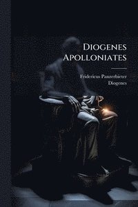bokomslag Diogenes Apolloniates