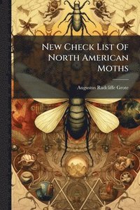 bokomslag New Check List Of North American Moths