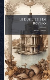 bokomslag Due Bibbie Di Bovino