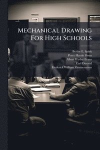 bokomslag Mechanical Drawing For High Schools