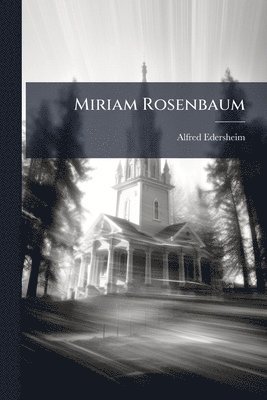 bokomslag Miriam Rosenbaum