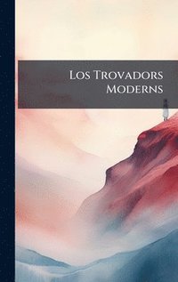 bokomslag Los Trovadors Moderns