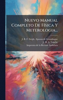 bokomslag Nuevo Manual Completo De FÃ-sica Y Meterologia...