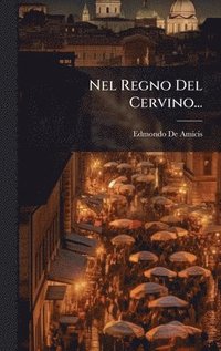 bokomslag Nel Regno Del Cervino...