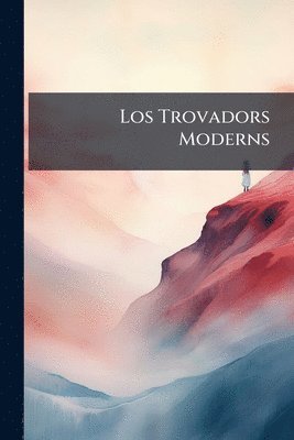 bokomslag Los Trovadors Moderns