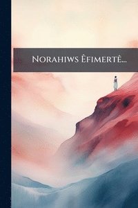bokomslag Norahiws Ã¿fimertÃa...