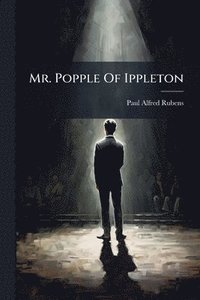 bokomslag Mr. Popple Of Ippleton