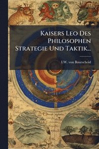 bokomslag Kaisers Leo Des Philosophen Strategie Und Taktik...