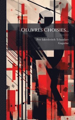 bokomslag Oeuvres Choisies...