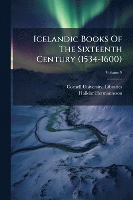 Icelandic Books Of The Sixteenth Century (1534-1600)