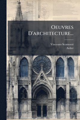 Oeuvres D'architecture...
