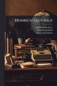 bokomslag Heinrich Leuthold
