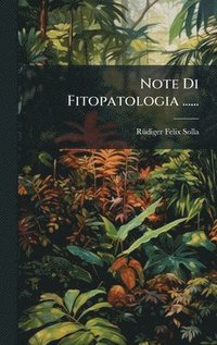 bokomslag Note Di Fitopatologia ......