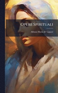 bokomslag Opere Spirituali