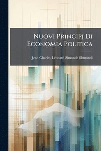 bokomslag Nuovi Principj Di Economia Politica