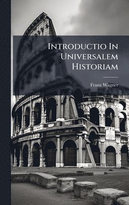 bokomslag Introductio In Universalem Historiam