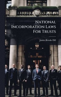 bokomslag National Incorporation Laws For Trusts