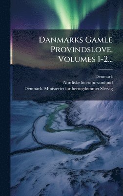 Nordiske Litteratursamfund, Nordiske litteratursamfund - Danmarks Gamle Provindslove, Volumes 1-2..., Inbunden