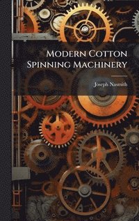 bokomslag Modern Cotton Spinning Machinery