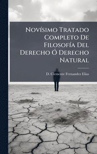 bokomslag NovÃ-simo Tratado Completo De FilosofÃ-a Del Derecho Ã" Derecho Natural