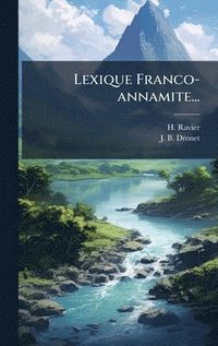 bokomslag Lexique Franco-annamite...