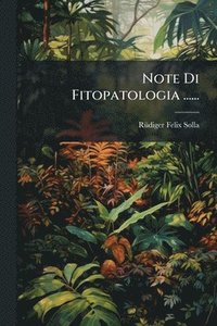 bokomslag Note Di Fitopatologia ......