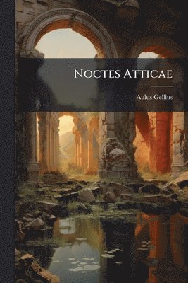 bokomslag Noctes Atticae