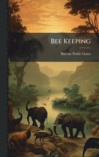 bokomslag Bee Keeping