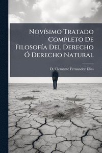 bokomslag NovÃ-simo Tratado Completo De FilosofÃ-a Del Derecho Ã" Derecho Natural