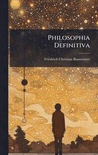 bokomslag Philosophia Definitiva