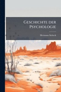 bokomslag Geschichte der Psychologie
