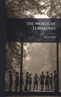 bokomslag weibliche Turnkunst