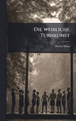 bokomslag weibliche Turnkunst