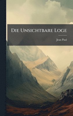 bokomslag Unsichtbare Loge