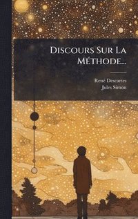 bokomslag Discours Sur La MÃ(c)thode...
