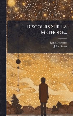 bokomslag Discours Sur La MÃ(c)thode...