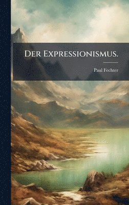 Expressionismus.